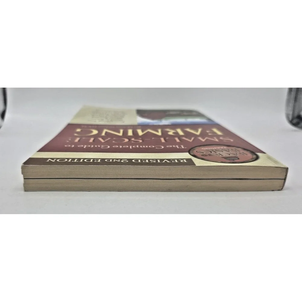 The Complete Guide to Small-Scale Farming Revised‎ 2nd Edition Nelson Homestead